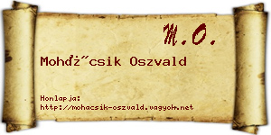 Mohácsik Oszvald névjegykártya